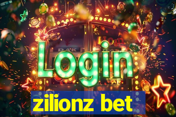 zilionz bet